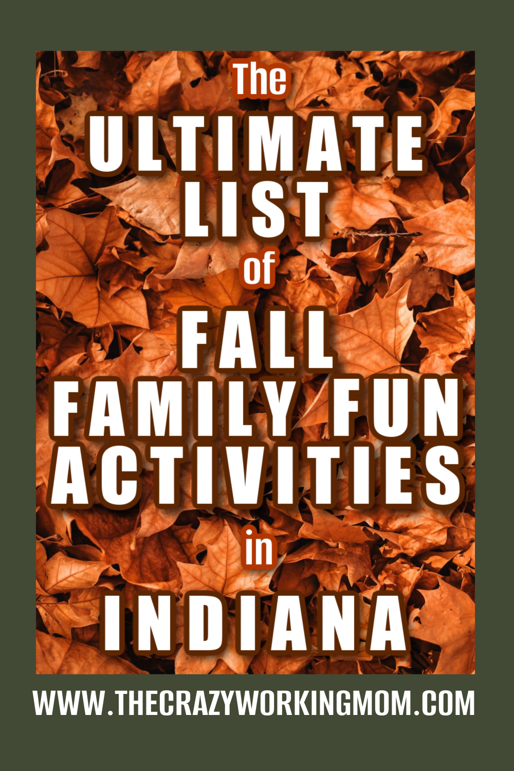 Ultimate List of Fall Family Fun Activities in Indiana ⋆ TheCrazyWorkingMom