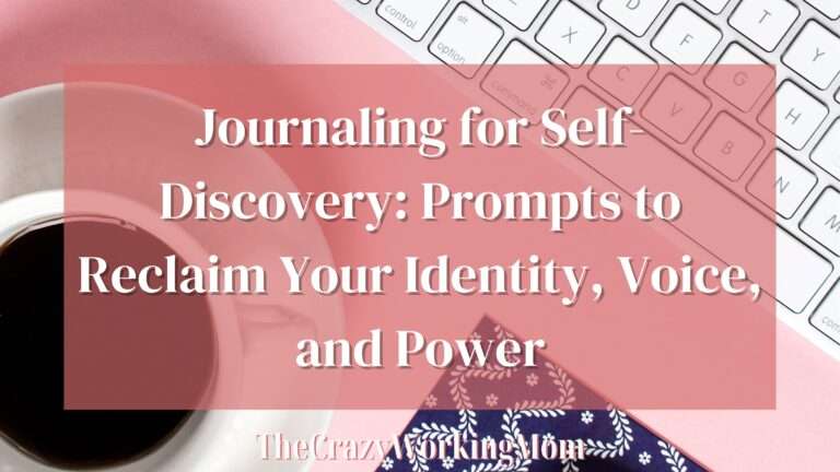 Blog Cover photo that reads Journaling for Self Discovery: Prompts to Reclaim Your Identity, Voice, and Power