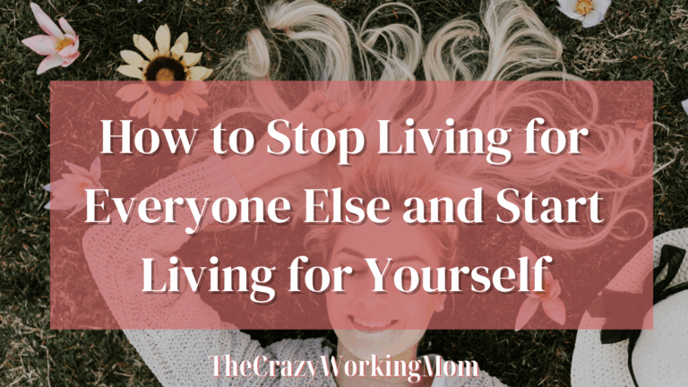 a woman lying on grass with a sunflower with the text overlay How to Stop Living for Everyone Else and Start Living for Yourself